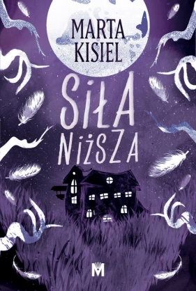 Siła niższa - Marta Kisiel