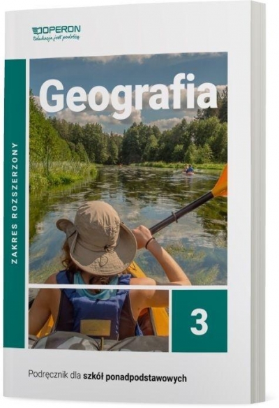 Geografia 3. Zakres rozszerzony. Podręcznik dla szkół ponadpodstawowych