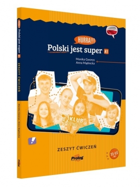 Hurra!!! Polski jest super. A1. Zeszyt ćwiczeń - Monika Gworys, Anna Mądrecka