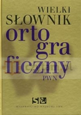 Wielki słownik ortograficzny PWN + CD - <br />