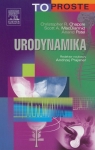 Urodynamika  Chapple Christopher R., MacDiarmid Scott A., Patel Anand