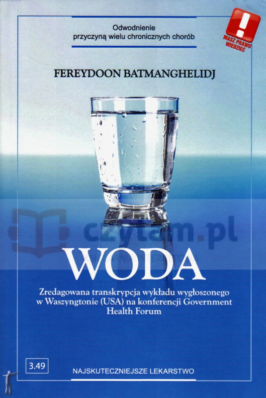 Woda. Odwodnienie - przyczyna wielu chronicznych chorób