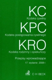 Kodeks cywilny Kodeks postępowania cywilnego Kodeks rodzinny i opiekuńczy - Opracowanie zbiorowe