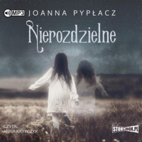 Nierozdzielne - Joanna Pypłacz