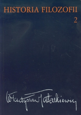 Historia filozofii Tom 2 - Tatarkiewicz Władysław<br />