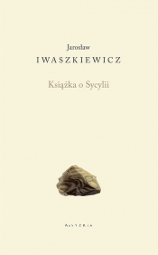 Książka o Sycylii - Iwaszkiewicz Jarosław