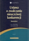 Ustawa o zwalczaniu nieuczciwej konkurencji Komentarz  Nowińska Ewa, Vall Michał