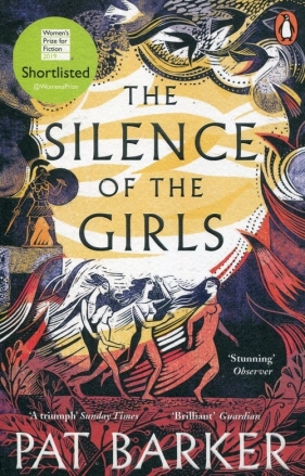 The Silence of the Girls - Pat Barker