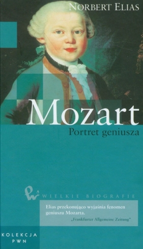 Wielkie biografie Tom 7 Mozart - Elias Norbert