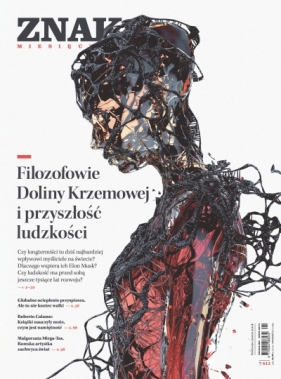 Miesięcznik ZNAK 812 (01/2023) - Filozofowie Doliny Krzemowej i przyszłość ludzkości - Opracowanie zbiorowe