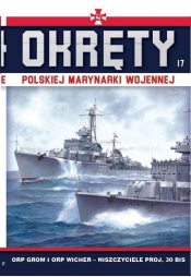 Okręty Polskiej Marynarki Wojennej 17 ORP Grom i ORP Wicher