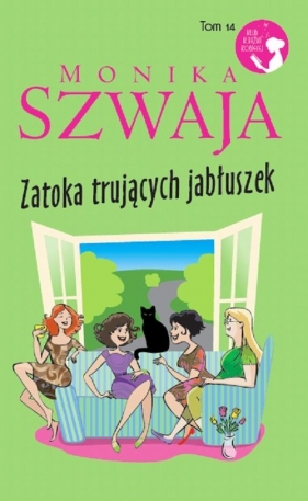 Zatoka trujących jabłuszek - Monika Szwaja