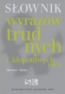 Słownik wyrazów trudnych i kłopotliwych