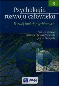 Psychologia rozwoju człowieka Tom 3