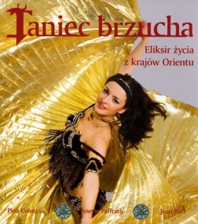 Taniec brzucha - Anette Paffrath, Jean Putz, Pina Coluccia