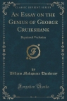 An Essay on the Genius of George Cruikshank