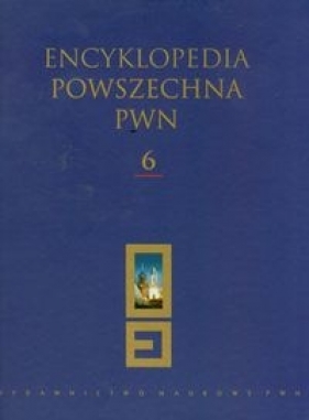 Encyklopedia Powszechna PWN Tom 6