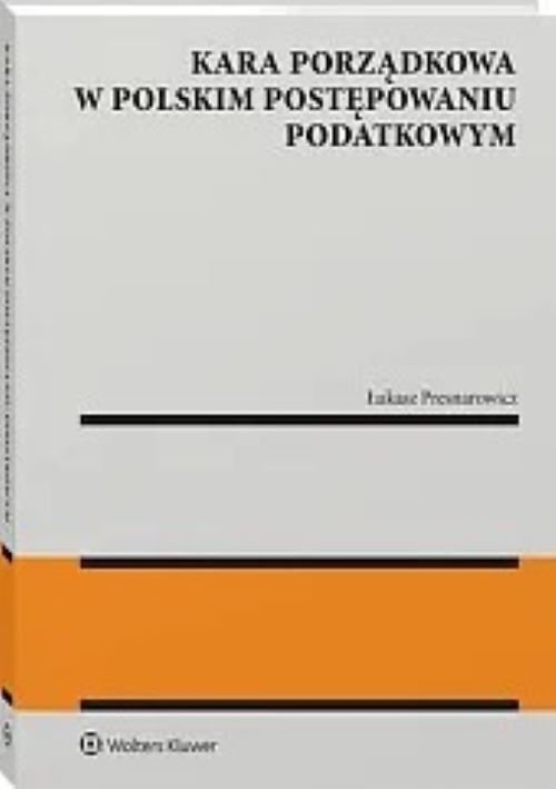 Kara porządkowa w polskim postępowaniu podatkowym