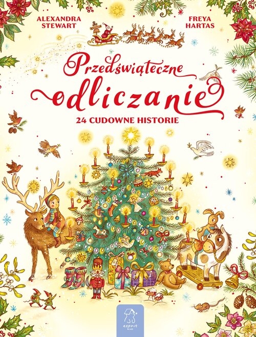 Przedświąteczne odliczanie 24 cudowne historie