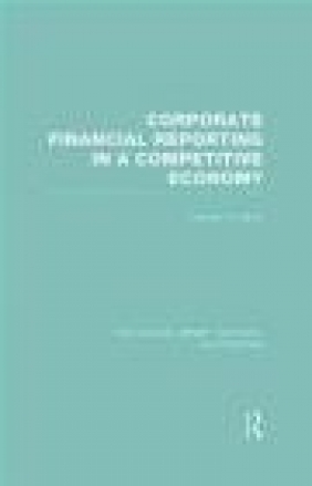 Corporate Financial Accounting in a Competitive Economy Herman W. Bevis
