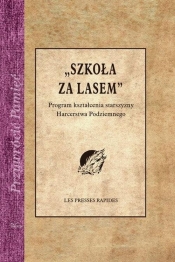 Szkoła za lasem - Sedlaczek Stanisław