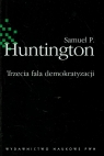 Trzecia fala demokratyzacji  Huntington Samuel P.