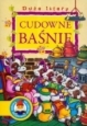 Cudowne baśnie - Opracowanie zbiorowe