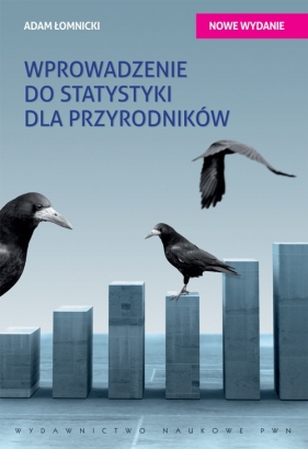 Wprowadzenie do statystyki dla przyrodników - Łomnicki Adam
