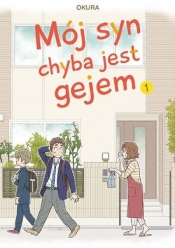 Mój syn chyba jest gejem #01 - Okura