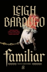 Familiar Leigh Bardugo