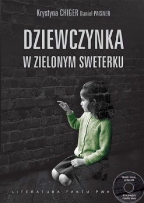 Dziewczynka w zielonym sweterku - Chiger Krystyna, Paisner Daniel