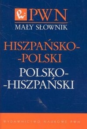 Mały słownik hiszpańsko-polski polsko-hiszpański - Cybulska - Janczew Małgorzata, Ruiz Jesus Pulido