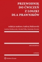Przewodnik do ćwiczeń z logiki dla prawników - Michał Pełka, Radosław Brzeski, Radosław Brzeski, Andrzej Malinowski