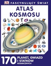 Fascynujący Świat Atlas kosmosu (Uszkodzona okładka) - Opracowanie zbiorowe