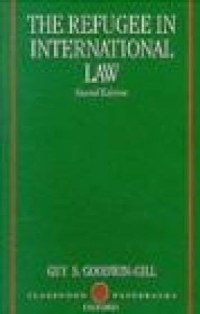 Refugee in International Law - Guy S. Goodwin-Gill, Goodwin-Gill