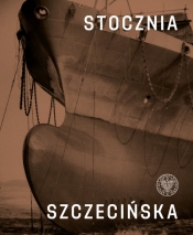 Stocznia Szczecińska - Ryszard Dąbrowski, Paweł Miedziński