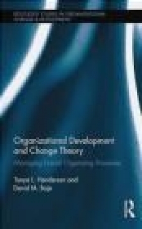 Organizational Development and Change Theory Tonya Henderson, David Boje