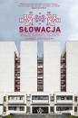 Słowacja. Apacze, kosmos i haluszki - Łukasz Grzesiczak