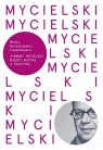Mycielski Miedzy muzyką a polityka Beata Bolesławska-Lewandowska