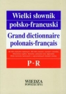 Wielki słownik polsko-francuski Tom 3 Frosztęga Bogusława, Karna Janina, Krzyżanowska Dorota