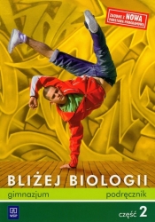 Bliżej biologii Część 2 Podręcznik