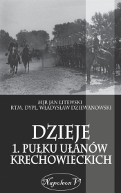 Dzieje 1. Pułku Ułanów Krechowieckich - Litewski Jan, Dziewanowski Władysław