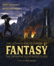The Ultimate Encyclopedia of Fantasy - Pringle David