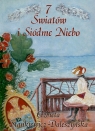 7 Światów i Śiódme Niebo Stankiewicz-Daleszyńska Elżbieta