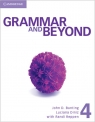 Grammar and Beyond Level 4 Student's Book and Writing Skills Interactive Pack Laurie Blass, John D. Bunting, Luciana Diniz, Susan Hills, Kathryn O'Dell, Mari Vargo, Randi Reppen