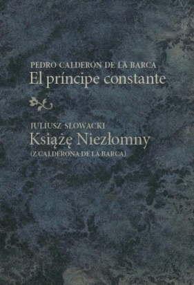El prncipe constante/Książę Niezłomny - Baczyńska Beata