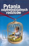 Pytania odpowiedzialnych rodziców Dumesnil Francois