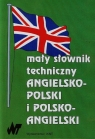 Mały słownik techniczny angielsko-polski i polsko-angielski