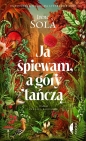 Ja śpiewam, a góry tańczą - Irene Solà
