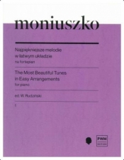 Najpiękniejsze melodie w łatwym układzie na.. z.1 - Moniuszko Stanisław